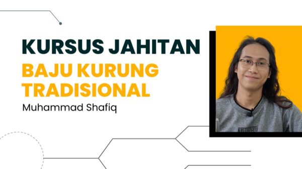 Kursus Jahitan Baju Kurung Tradisional